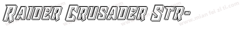 Raider Crusader Str字体转换